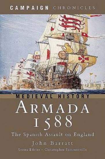 Picture of Armada 1588: the Spanish Assault on England