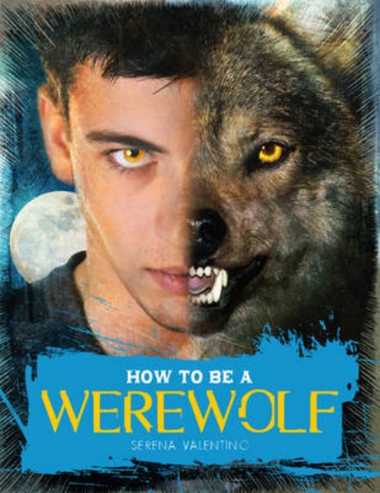 Picture of How to be a Werewolf