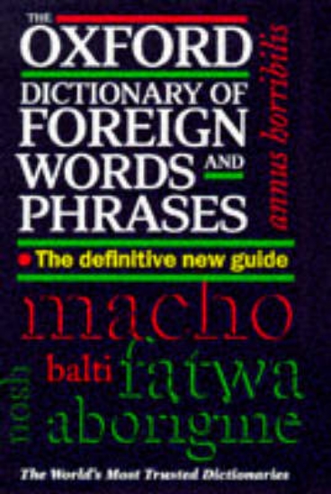 Picture of The Oxford Dictionary of Foreign Words and Phrases