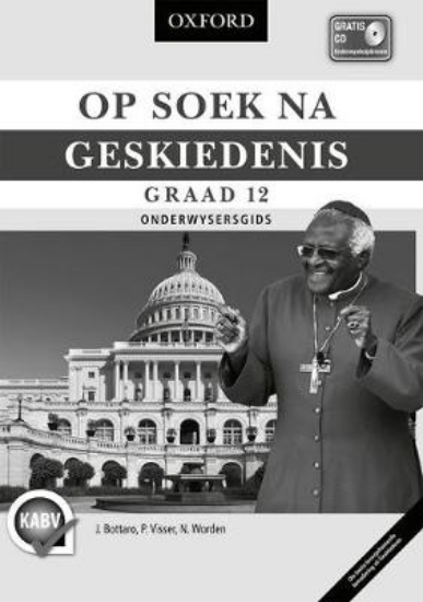 Picture of Op Soek na Geskiedenis Graad 12 Onderwysersgids