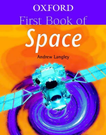 Picture of Oxford First Book of Space