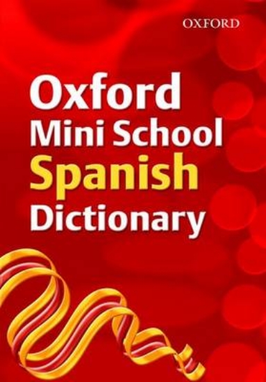Picture of Oxford Mini School Spanish Dictionary 2007