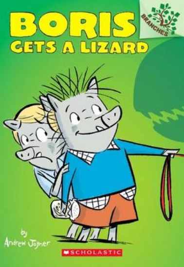 Picture of Boris Gets a Lizard: A Branches Book (Boris #2)