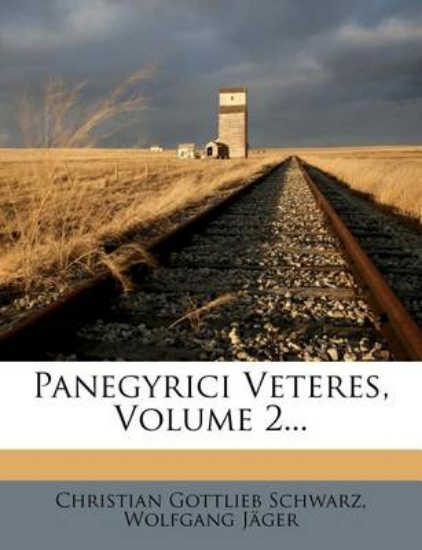 Picture of Panegyrici Veteres, Volume 2...