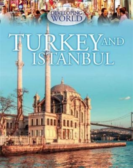 Picture of Developing World: Turkey and Istanbul