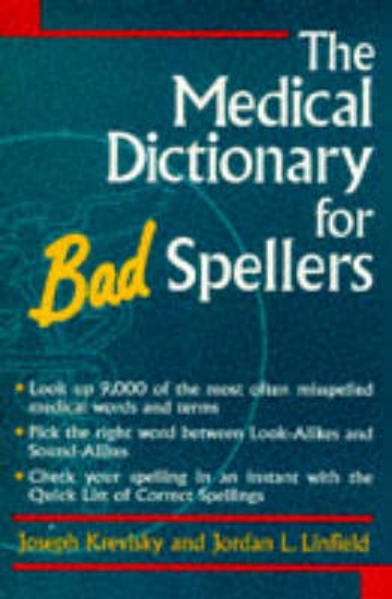 Picture of The Medical Dictionary for Bad Spellers