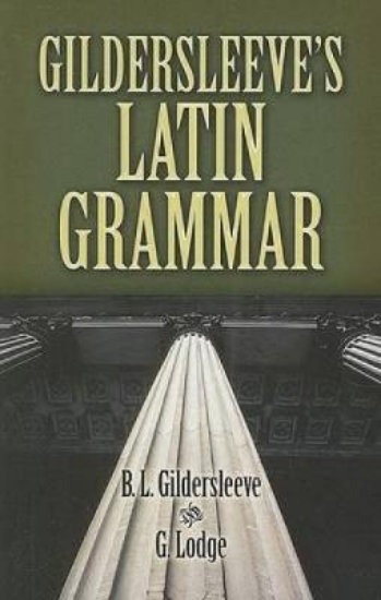 Picture of Gildersleeve's Latin Grammar