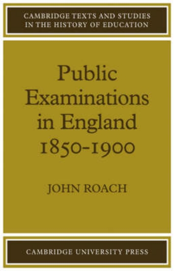 Picture of Public Examinations in England 1850-1900