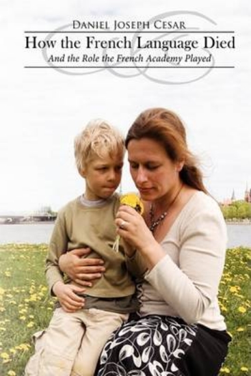 Picture of How the French Language Died