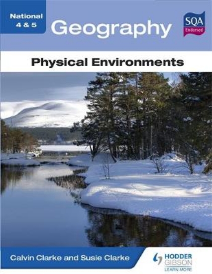Picture of National 4 &amp; 5 Geography: Physical Environment