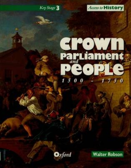 Picture of Access to History: Crown, Parliament and People 15
