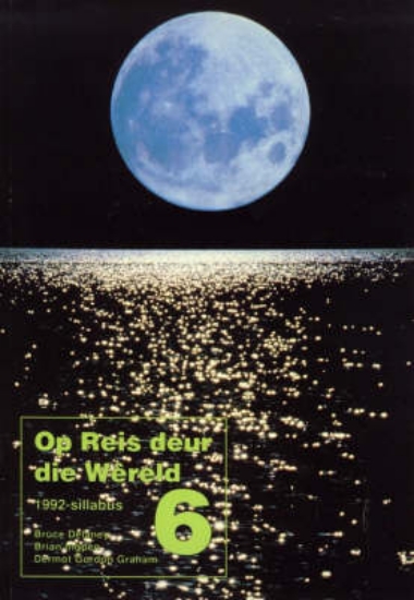 Picture of Op Reis Deur Die Wereld: STD 6 (1992 Sillabus)