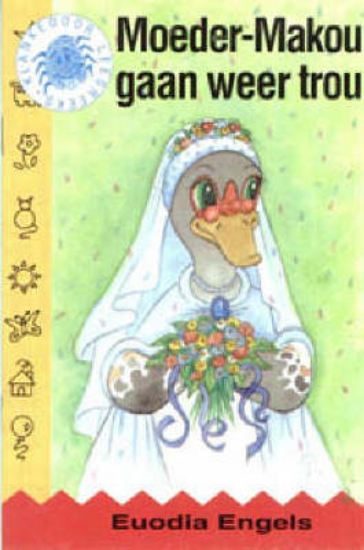 Picture of Klankedoor Leesreeks : Moeder Makou Gaan Weer Trou