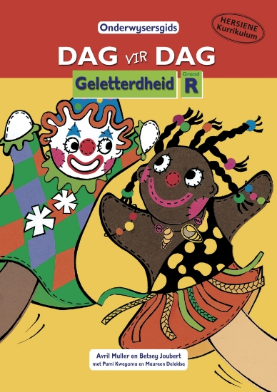 Picture of Dag-vir-Dag Geletterdheid : Grade R : Onderwysersg