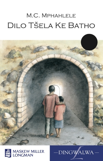 Picture of Dilo Tšela Ke Batho (Mml Literature Awards 2007)