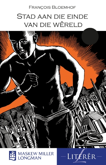 Picture of Stad aan die einde van die wereld : Grade 7 - 9