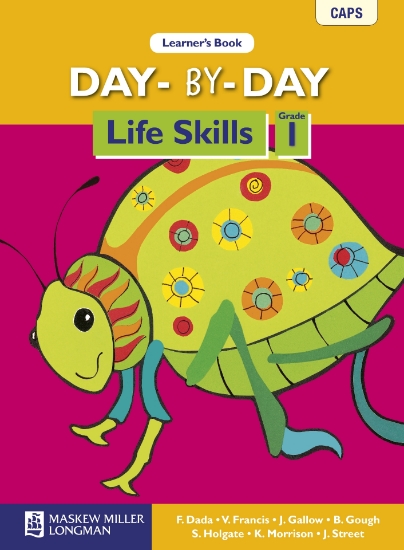 Picture of Day-by-Day Life Skills: Grade 1: Learner's Book