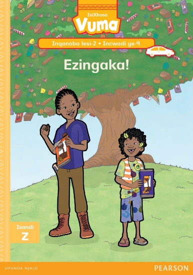 Picture of Vuma Inqanaba Lesi-2 Incwadi Ye-9: Ezingaka!