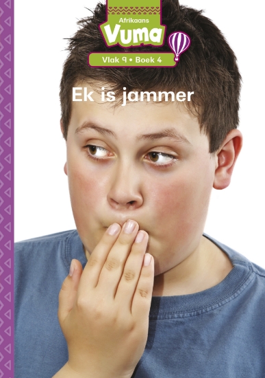 Picture of Vuma Vlak 9 Boek 4 Leesboek: Ek Is Jammer