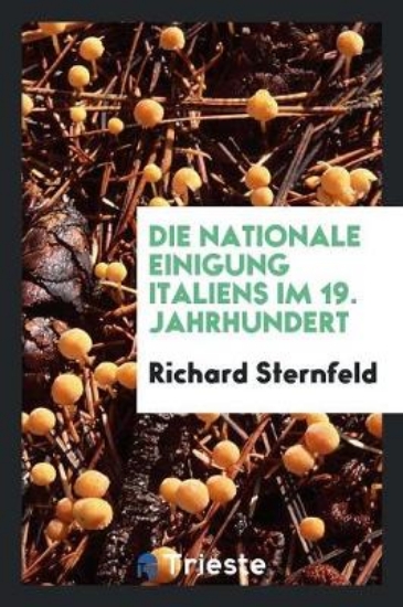 Picture of Die Nationale Einigung Italiens Im 19. Jahrhundert