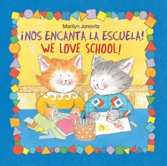Picture of Nos Encanta La Escuela = We Love School
