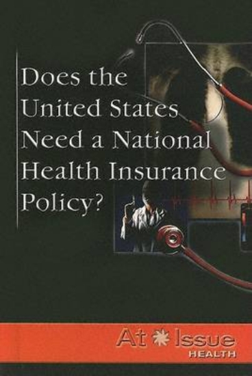 Picture of Does the United States Need a National Health Insu