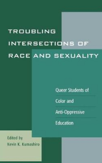 Picture of Troubling Intersections of Race and Sexuality