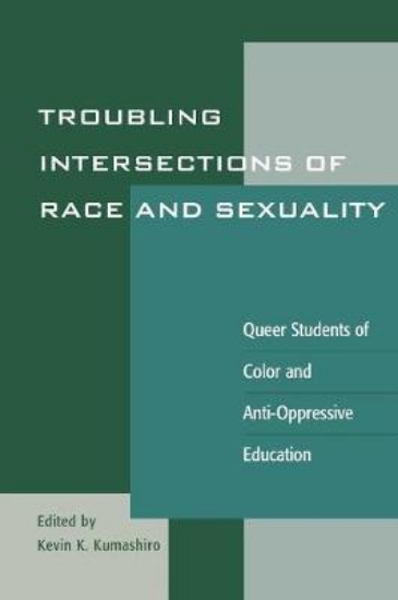 Picture of Troubling Intersections of Race and Sexuality
