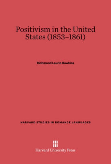 Picture of Positivism in the United States (1853-1861)