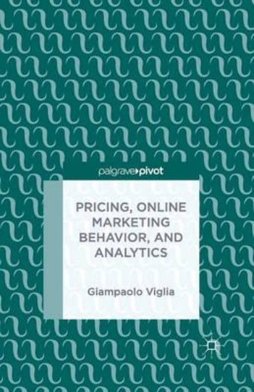 Picture of Pricing, Online Marketing Behavior, and Analytics