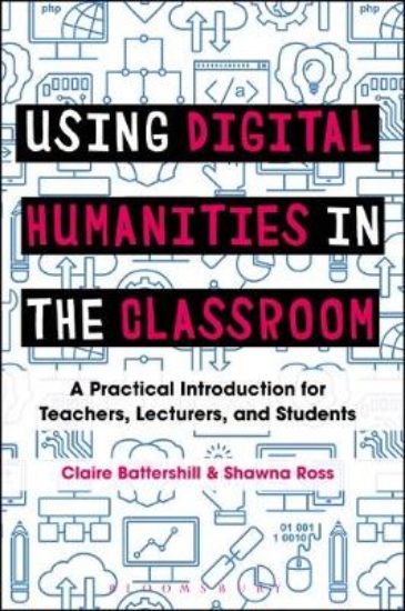 Picture of Using Digital Humanities in the Classroom