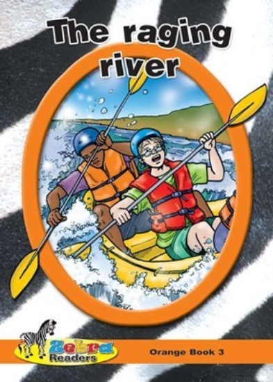 Picture of Zebra Reader Grade 6 Orange Bk 4 - The Raging Rive
