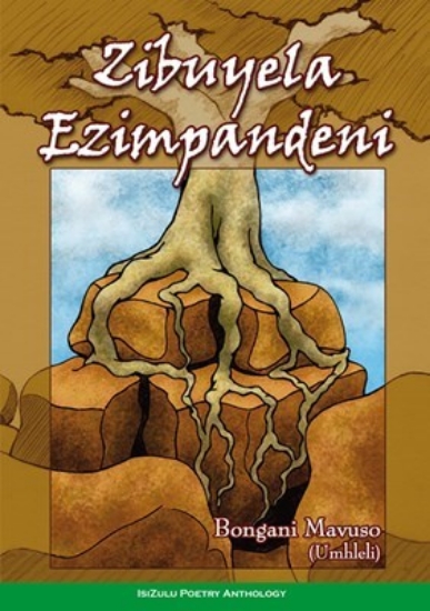Picture of Zibuyela Ezimpandeni (Isizulu Poetry)