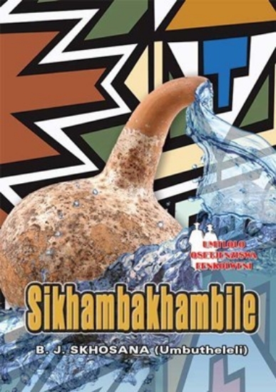 Picture of Sikhambakhambile (School Edition)