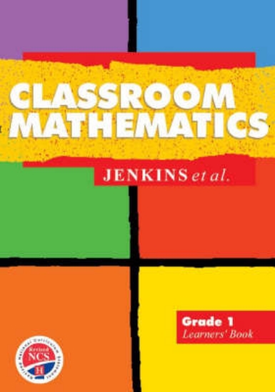 Picture of Classroom Mathematics: Gr 1: Teacher's Guide