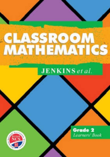 Picture of Classroom Mathematics: Gr 2: Learner's Book