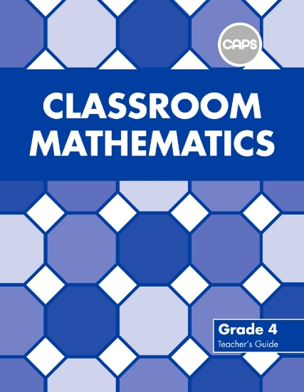 Picture of Classroom Mathematics Grade 4 Teacher's Guide (CAP