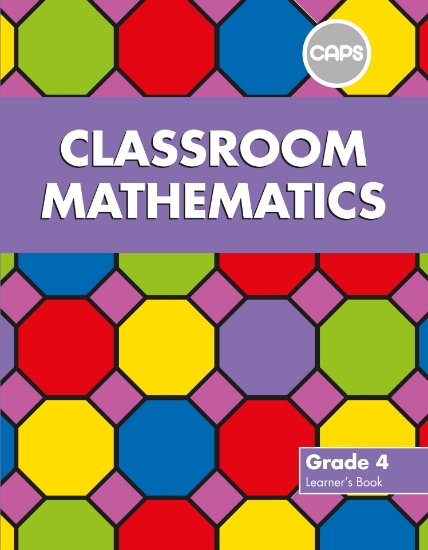 Picture of Classroom Mathematics Grade 4 LB (CAPS Aligned)