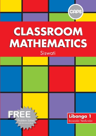 Picture of Classroom Mathematics Siswati Grade 1 Learner Book