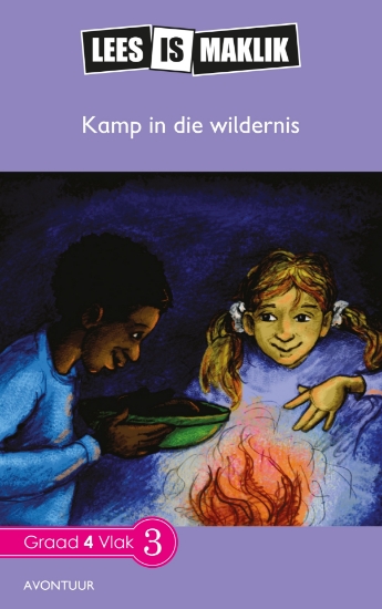 Picture of Lees is Maklik Graad 4: Kamp in die Wildernis