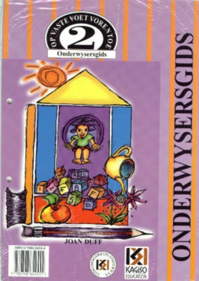 Picture of Op Vaste Voet Vorentoe 2 : Onderwysersgids by Die