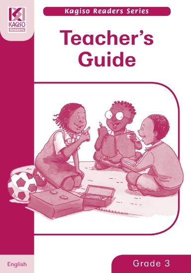 Picture of Kagiso Grade 3 Reader Teacher's Guide