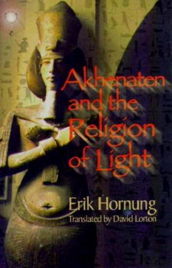 Picture of Akhenaten and the Religion of Light
