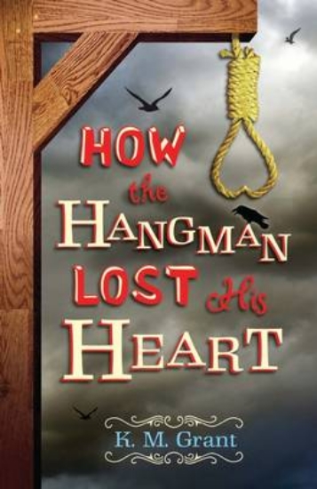 Picture of How the Hangman Lost His Heart