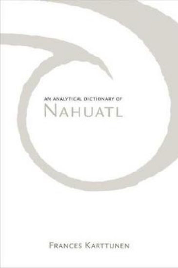 Picture of An Analytical Dictionary of Nahuatl