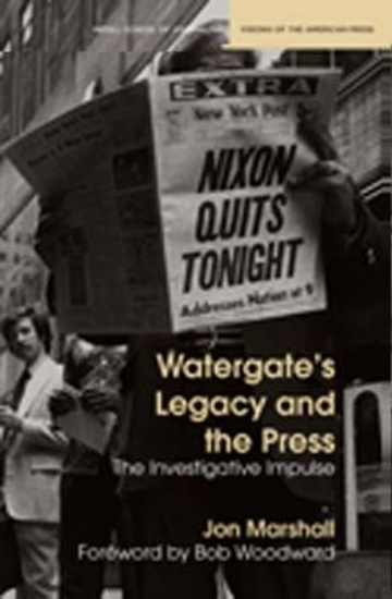 Picture of Watergate's Legacy and the Press