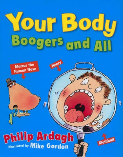 Picture of Your Body Boogers and All