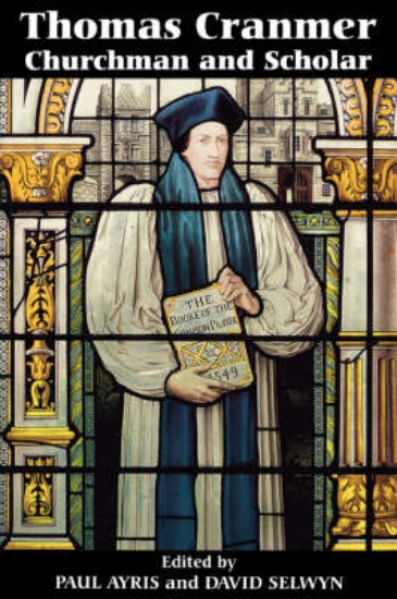 Picture of Thomas Cranmer - Churchman and Scholar