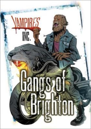 Picture of Vampires Inc:Gangs Of Brighton