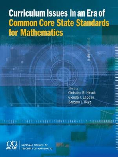 Picture of Curriculum Issues in an Era of Common Core State S